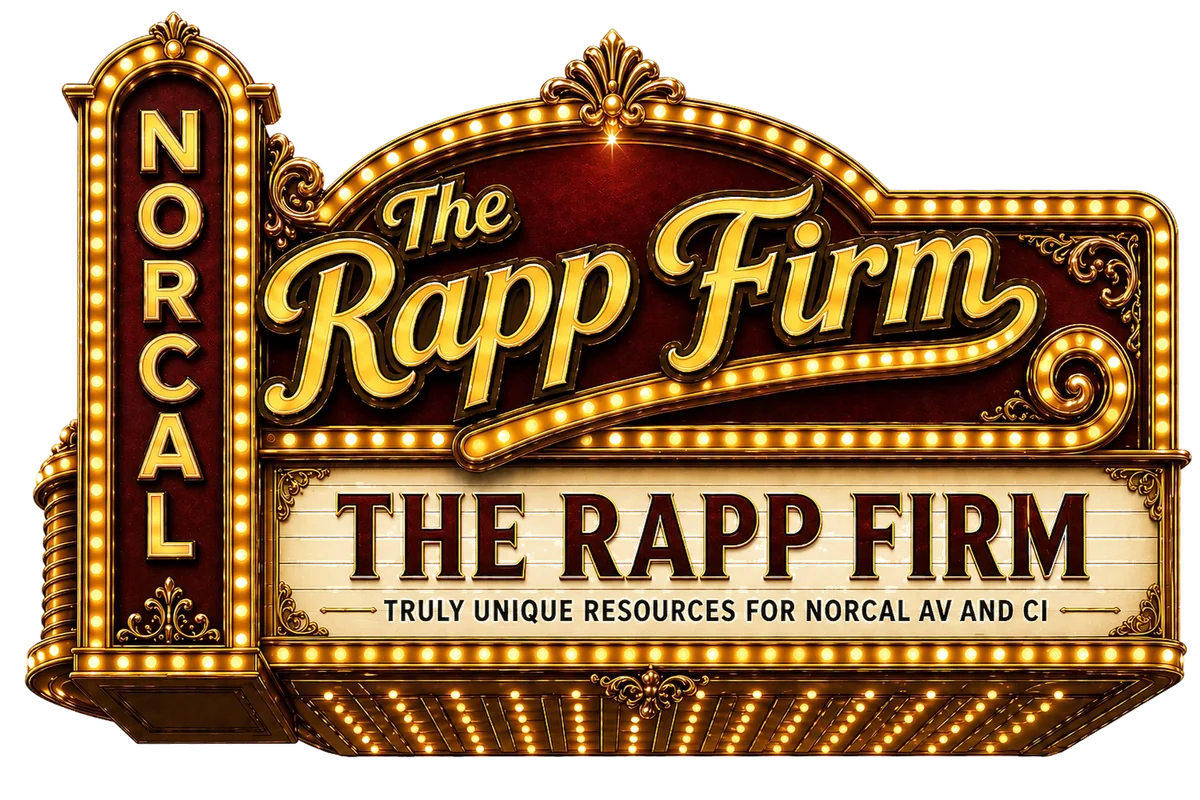 The Rapp Firm — Truly Unique Resources for NorCal AV and CI
